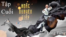 Hoắc Nguyên Giáp - Tập 53 (Tập Cuối) | Lồng Tiếng