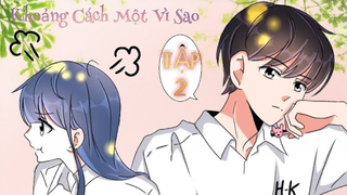 Khoảng Cách Một Vì Sao | Comic By Nori