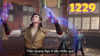 EP1229 | Trúng mùa, mấy người Tần Trần câu được rất nhiều Thần Quang Ngư | Võ Thần Chúa Tể
