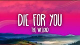 The weeknd - Die for you (Lyrics)
