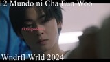 12 Mundo ni Cha Eun Woo WW12 wndrflwrld