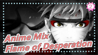 Light This Flame of Desperation! Anime Mashup_2