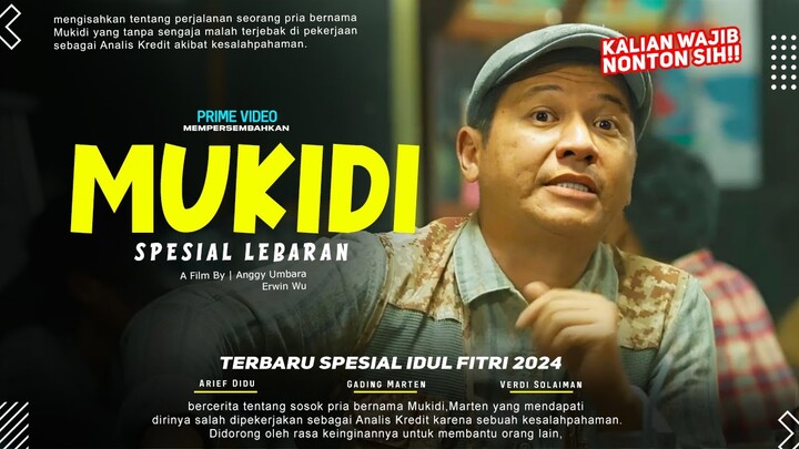 MUKIDI - Gading Marten, Della Dartyan, Arief Didu | Spesial Lebaran 2024 | Film terbaru 2024!!