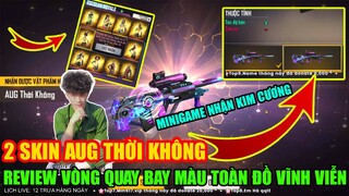 [FREE FIRE] TEST SKIN AUG THỜI KHÔNG BẢN SỐP PI VÀ MINIGAME NHẬN KIM CƯƠNG VÀ VQBM TOÀN ĐỒ| THI BLUE