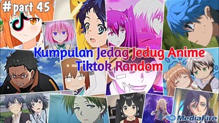 Kumpulan Jedag Jedug Anime Tiktok Random Terbaru & Terkeren 2024🎧✨