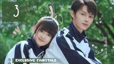 Exclusive Fairytale Episode 3 [ ENG SUB ]