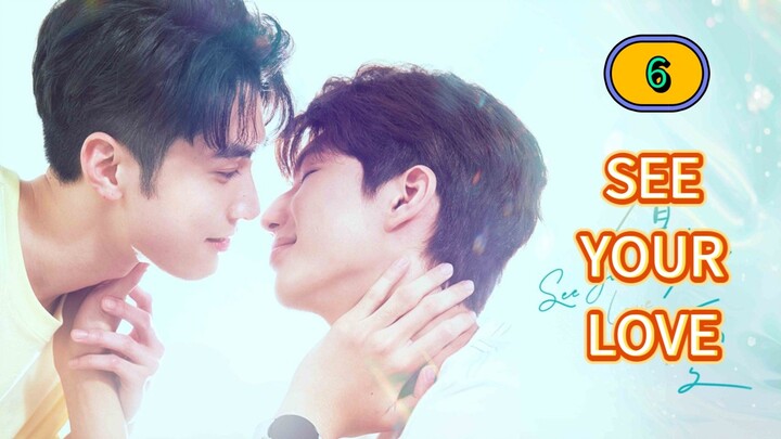 🇹🇼 [2024] SEE YOUR LOVE | EPISODE 6