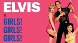 Girls Girls Girls (1962) | Elvis Movies | เต็มเรื่อง | พากย์ไทย