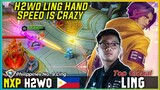 H2wo Ling Hand Speed 99999 | 🇵🇭 Philippines No. 9 Ling