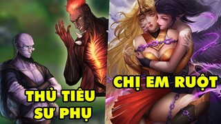 TOP 5 mối quan hệ thân thiết hóa oán thù Nghiệt Ngã hàng 1000 năm trong LMHT