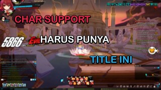 Title Yang Harus Klean Punya Untuk Char Support - Elsword NA Indonesia