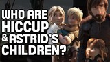 Who Are Astrid & Hiccupâ€™s Children? | How To Train Your Dragon