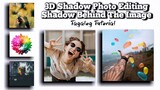 PicsArt 3D Shadow Photo Editing / Shadow Behind the Image TutorialðŸ”¥
