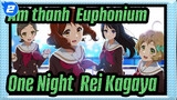 [Âm thanh! Euphonium] One Night (Rei Kagaya)_2