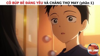 Cô búp bê đáng yêu và chàng thợ may (phần 1)