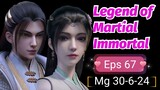 Legend Of Martial Immortal Episode 67