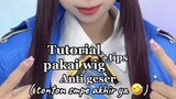 TUTORIAL + TIPS PAKAI WIG ANTI GESER |#JPOPENT