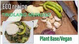 Tinolang Munggo "PLANT BASE/Vegan" ECQ recipe