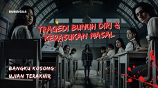 FILM HOROR BANGKU KOSONG: UJIAN TERAKHIR | JANGAN PERNAH DUDUK DI KURSI INI