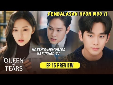Queen Of Tears Episode 15 Preview | Hyun Woo's revenge on Eun Seong !!