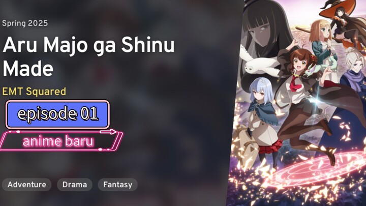 Aru Majo ga Shinu Made episode 01