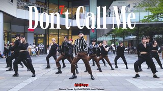 [韓舞翻跳] SHINee _ Don't Call Me Dance Cover by DAZZLING from Taiwan