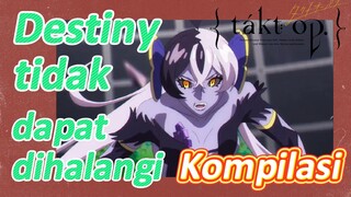 [Takt Op. Destiny] Kompilasi | Destiny tidak dapat dihalangi