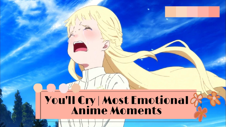 Try Not To Cry | 5 Most Emotional Anime Moments About Parents and Kids