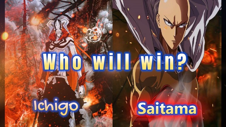 Who will win? Ichigo vs Saitama