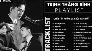 Trịnh Thăng Bình Tâm Sự Tuổi 30 Người Ấy Khác Biệt To Lớn List Nhạc Hay_ 20