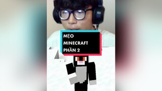 Mẹo dành cho người mới chơi Minecraft phần 2 minecraft fyp xuhuong toanmc clownsmcteam theanh28 roadtoseagames gamernextgen