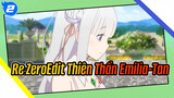 Emilia-TanLà Một Thiên Thần | Re:Zero_2