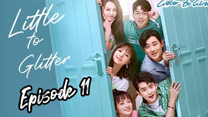 [Litter To Glitter] [ENGLISH SUB ] / Episode 11 / 2021/