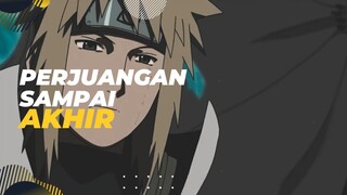 [EPIC AMV] - PERJUANGAN SAMPAI AKHIR