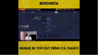 Birdmeta Murad đi rừng out trình cả team