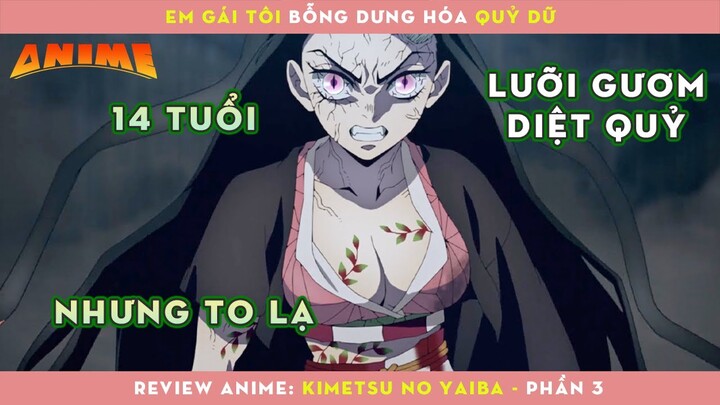 Em gái tôi bỗng dưng hóa quỷ DỮ - tóm tắt anime Lưỡi Gươm Diệt Quỷ