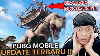 UPDATE TERBARU PUBG MOBILE !! WOW KEREN BANGET BISA NAIK DINOSAURUS GEDE BANGET !! - PUBG MOBILE