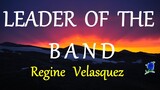 LEADER OF THE BAND -  REGINE VELASQUEZ lyrics