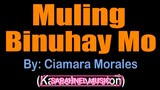 MULING BINUHAY MO - Ciamara Morales (karaoke version)