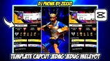 TEMPLATE CAPCUT JEDAG JEDUG MELEYOT DJ PHONK ZEXXO