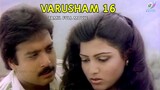 வருஷம் 16 Tamil movie 1989.