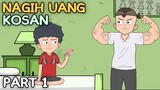 NAGIH UANG KOSAN PART 1 - Animasi Anak Kos