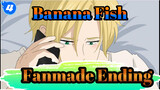 Banana Fish
Fanmade Ending_4