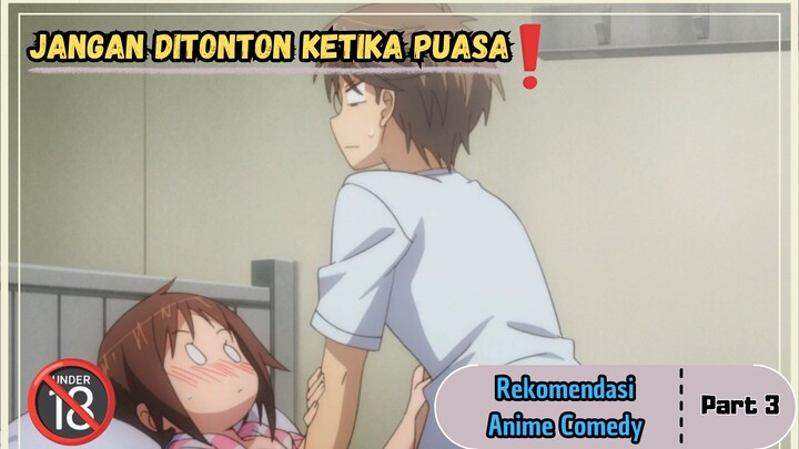 Anime HARAM yang bisa bikin batal puasa😈 - Rekomendasi Anime Comedy (Part 3)