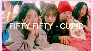 FIFTY FIFTY - CUPID (EASY LYRICS)