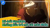 [Rô bốt Gundam AMV] Bộ giáp di động Rô bốt Gundam Đứa trẻ mồ côi can đảm / Black Rain_1
