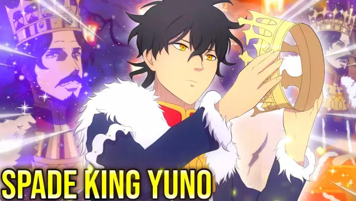 WIZARD KING YUNO! THE SPADE PRINCE PATH EXPLAINED! | Black Clover