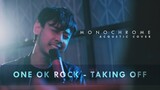 One Ok Rock - Taking Off (Acoustic Cover by Monochrome IDN-YK) #JPOPENT