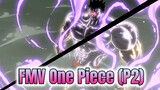 Hot! Luffy Gear 5 vs Kaido Hóa Rồng, Zoro gỡ phong ấn mắt trái | FMV | Part 2