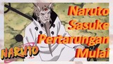 Naruto Sasuke Pertarungan Mulai